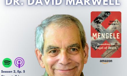 Dr. David Marwell on Josef Mengele and the Memory of the Holocaust