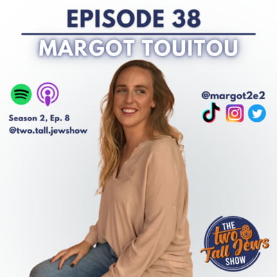 Margot Touitou on Being Jewish (& funny) on TikTok, Living in Tel Aviv, and #GoodVibezOnly