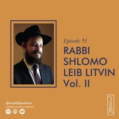 Rabbi Shlomo L. Litvin Vol. 2 on Educating Jewish, Work-Life Balance, Tzfat Tales, a Niggun, and the Beauty of Torah