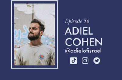 Adiel Cohen on Knowing our Jewish Story, Planting Seeds, and Life in Israel